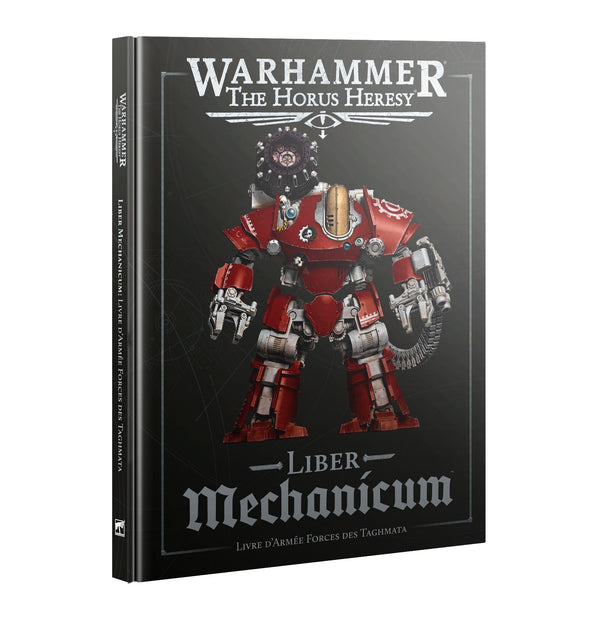 Horus Heresy Liber Mechanicum Forces of Taghmata Army Book (FRANÇAIS)