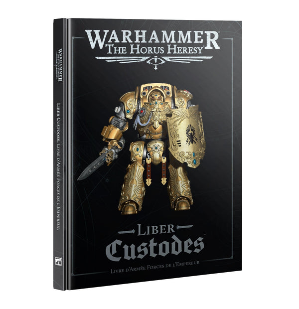Horus Heresy Liber Custodes Legio Custodes Army Book (FRANÇAIS)