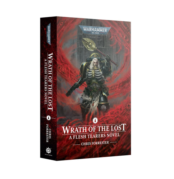 Wrath of the Lost: A Flesh Tearers Novel (Paperback)